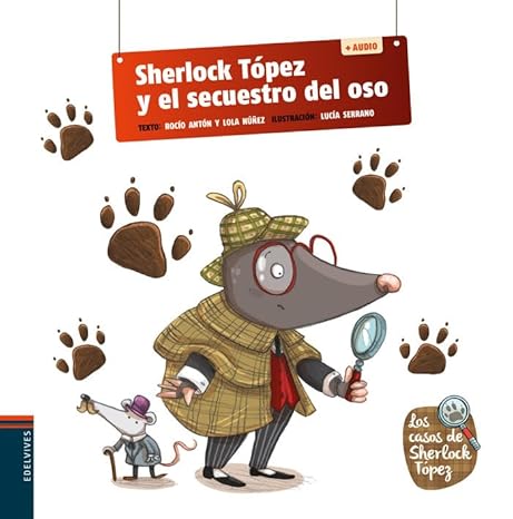 Sherlock Tópez y el secuestro del oso 1º Primaria